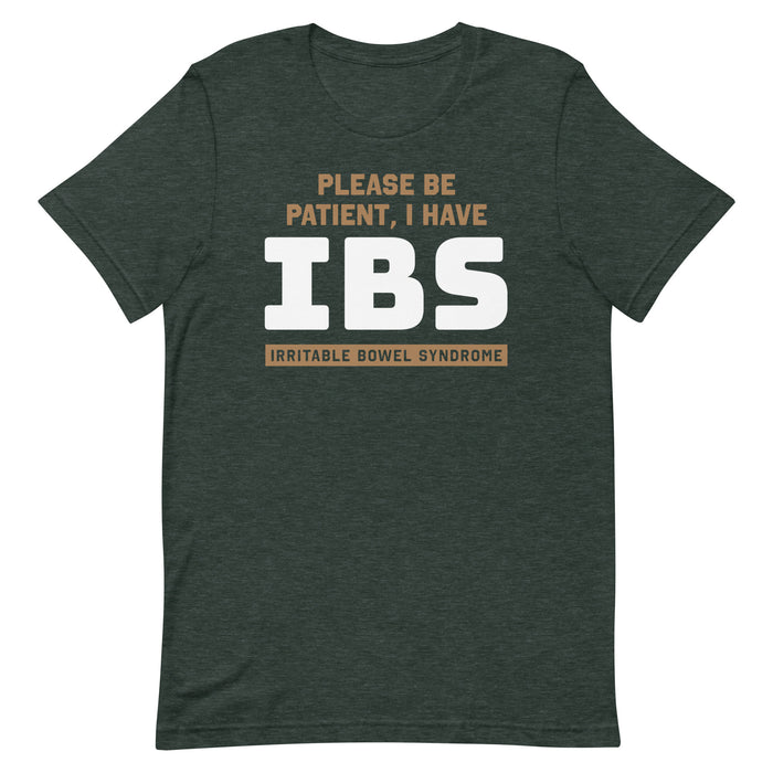 Heather Forest Irritable Bowel Syndrome t-shirt with "Please Be Patient, I Have IBS" text.