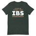 Heather Forest Irritable Bowel Syndrome t-shirt with "Please Be Patient, I Have IBS" text.