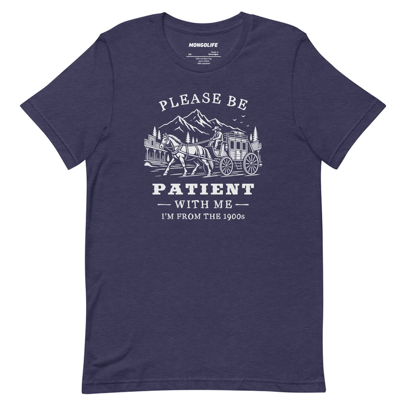 heather navy please be patient im from the 1900s t shirt vintage stagecoach funny western graphic tee