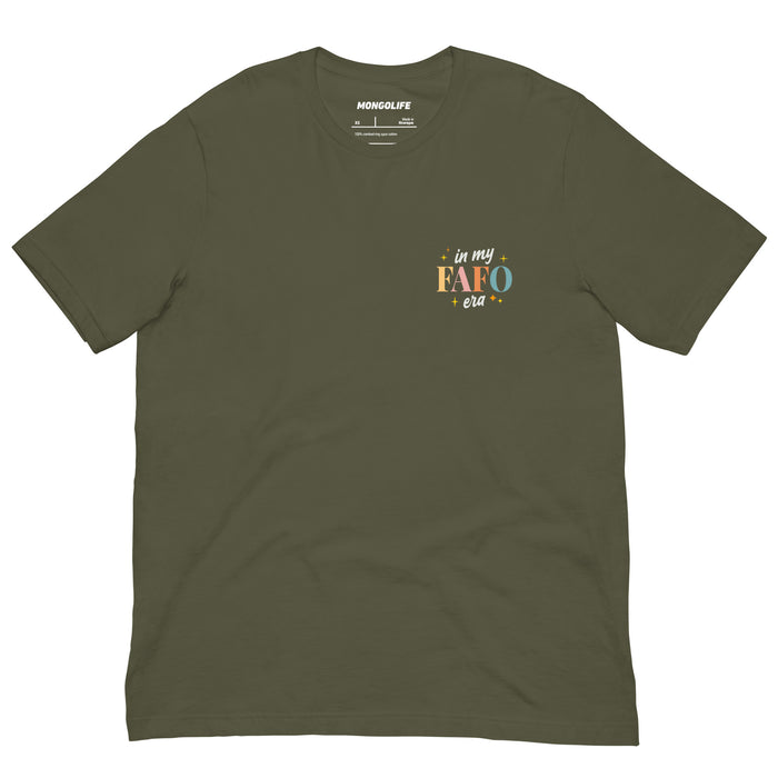 Military green T-shirt with a minimalist left chest print saying "In My FAFO Era" in colorful retro text and subtle star accents.