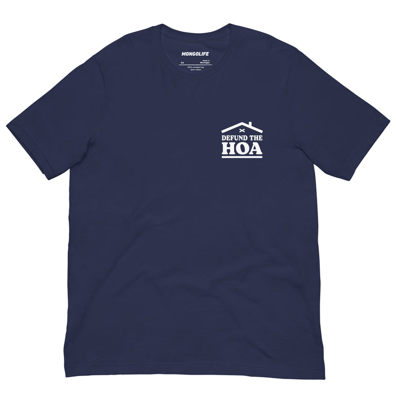 Navy T-shirt featuring a minimalist "Defund the HOA" chest design with a small house roof graphic.