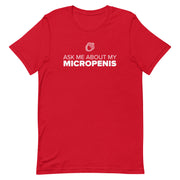 red t-shirt with "Ask Me About My Micropenis" design, cringe, embarrassing (front)