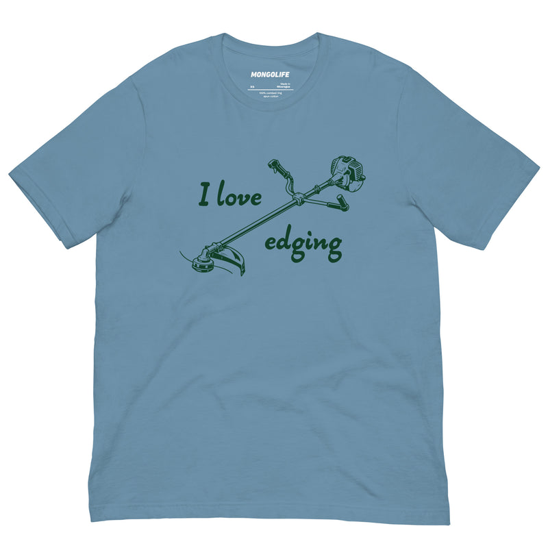 steel blue i love edging t shirt with string trimmer weed whacker funny lawn care dad joke tee