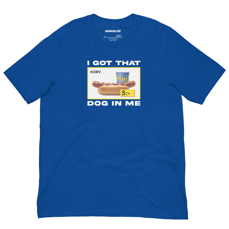 true royal t-shirt with "I Got That Dog In Me Swedish" design, food, funny, parody (front)