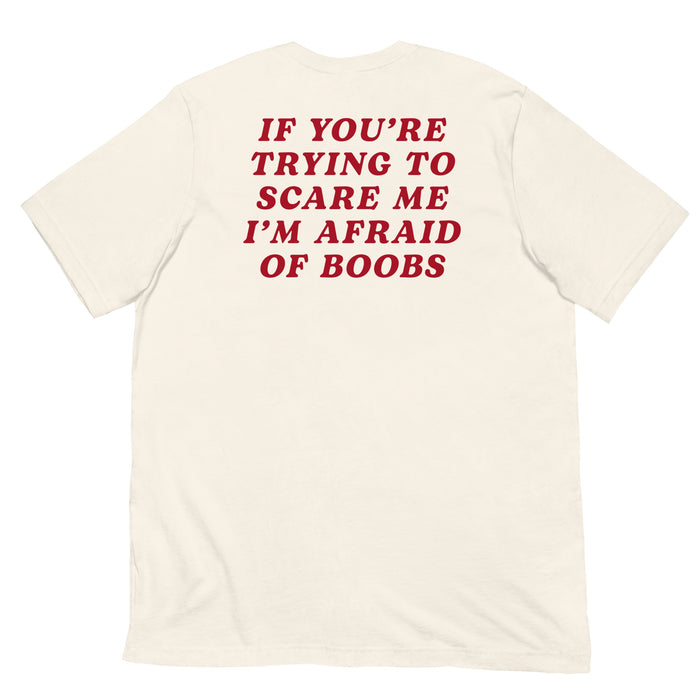 vintage white t shirt back print if youre trying to scare me im afraid of boobs red text funny tee