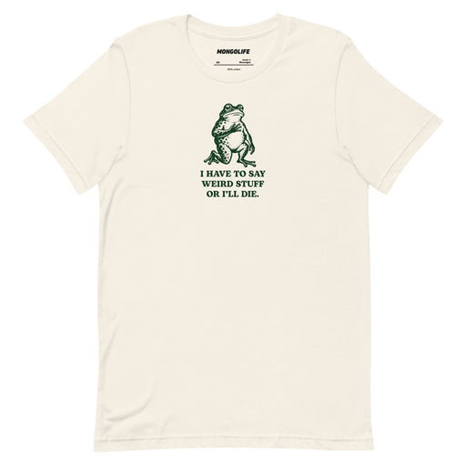 vintage white i have to say weird stuff or ill die t shirt green vintage frog funny quote tee