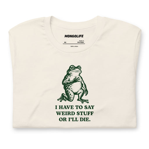 funny frog t shirt vintage white say weird stuff or ill die green retro illustration quote shirt