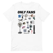 Humorous "Only Fans" t-shirt featuring various types of fans as a parody, available in white.
