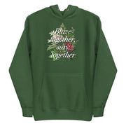 Blaze Together Stay Together - Green Stoner Hoodie