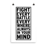 poster featuring "Fight Every Battle", black and white, movies and tv, quotes