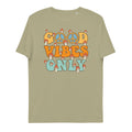Good Vibes Only - Organic T-Shirt