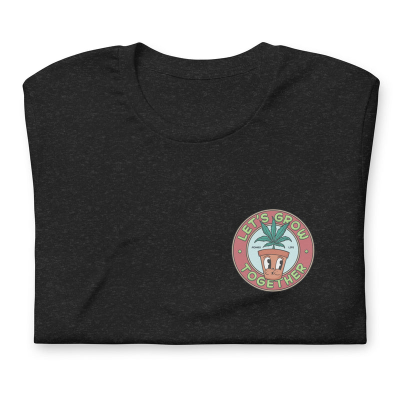 lets grow together - weed grower shirt - black heather folded