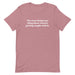 Heather Orchid T-Shirt with the quote "The Most Dangerous Thing About Weed is Getting Caught With It" by Bill Murray