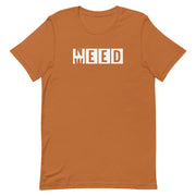 Need Weed - Stoner T-Shirt - Orange