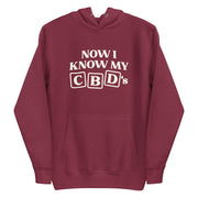 hoodie with "Now I Know My CBD's" design, funny, weed
