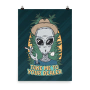 poster featuring "Take Me To Your Dealer", weed