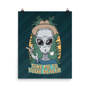 poster featuring "Take Me To Your Dealer", weed