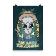 poster featuring "Take Me To Your Dealer", weed