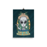 poster featuring "Take Me To Your Dealer", weed