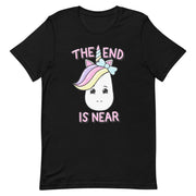 t-shirt with "The End Is Near Unicorn" design, funny