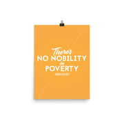 poster featuring "There's No Nobility in Poverty", motivation, movies and tv, quotes