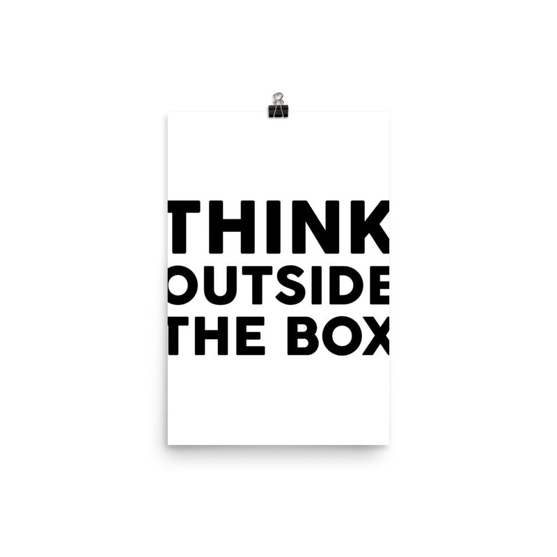 poster featuring "Think Outside The Box", black and white